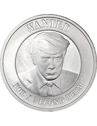 DONALD TRUMP Wanted For A Second Term 1 Oz Silver USA 2023